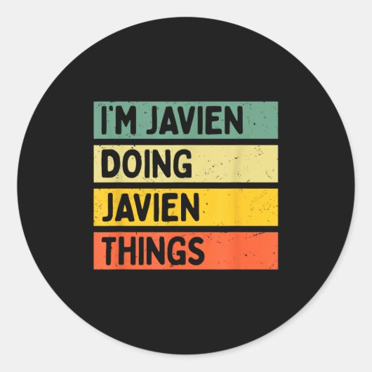 I'm Javien Doing Javien Things Funny D Quote  Ronde Sticker (Voorkant)