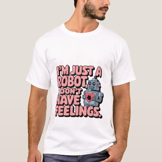 I'm Just a Robot : Rétro Robot T-shirt (Devant)
