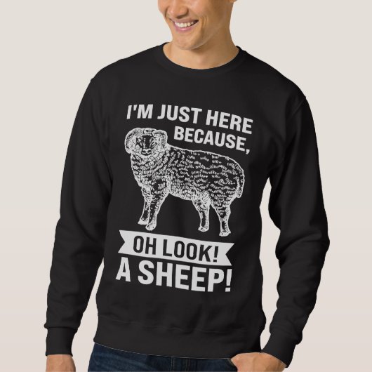 I'm just here because oh look a sheep sheeps trui (Voorkant)