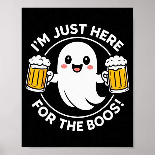 I'm Just Here For The Boos Funny Halloween Ghost M Poster (Voorkant)