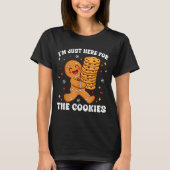 I'm Just Here For The Cookies Gingerbear  T-shirt (Voorkant)