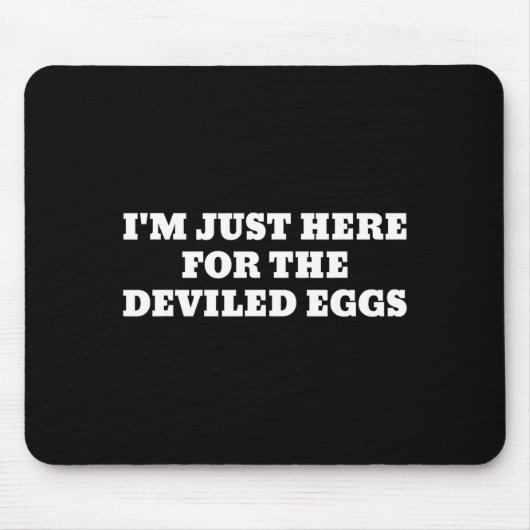 I'm Just Here For The Deviled Eggs Funny Couple Ma Muismat (Voorkant)