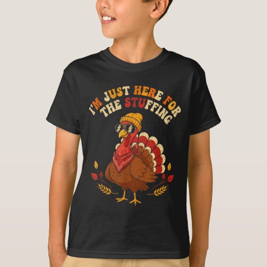 I'm Just Here For The Stuffing Thanksgiving Love  T-shirt (Voorkant)