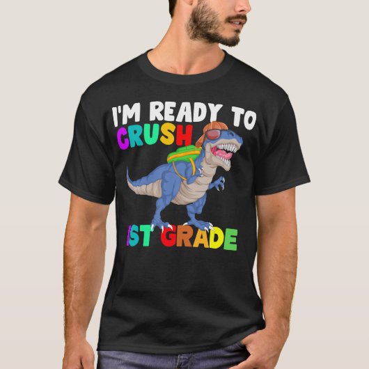 im klaar om dinosaurus van eerste graad te verpulv t-shirt (Voorkant)