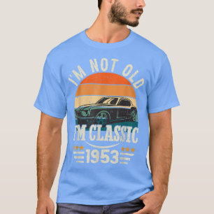 Im Klassieke auto 69th Birthday Gift 69 Years Old T-shirt