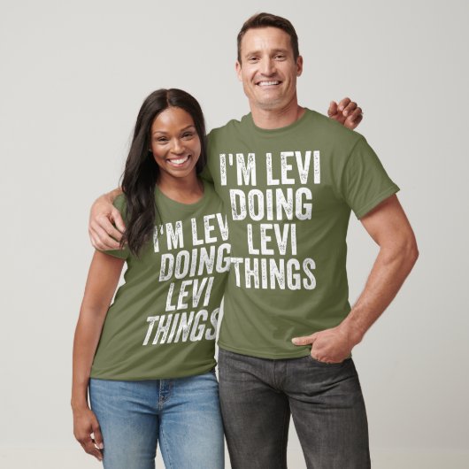 Im Levi Doing Levi T-shirt (Unisex)