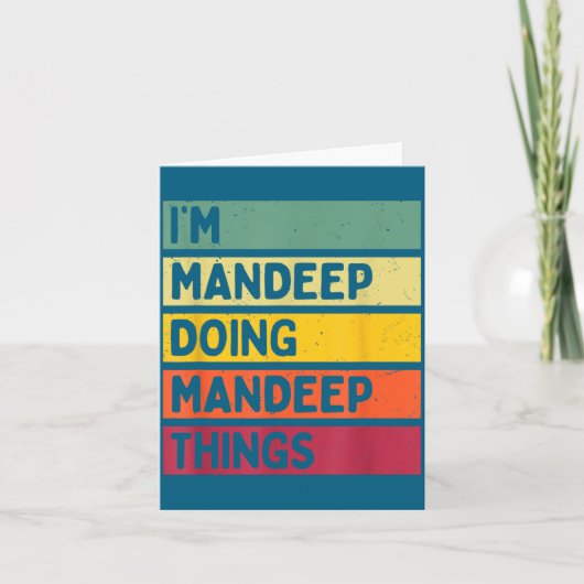 I'm Mandeep Doing Mandeep Things Funny D Quote  Kaart (Voorkant)