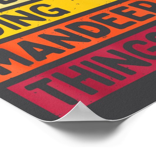 I'm Mandeep Doing Mandeep Things Funny D Quote  Poster (Hoek)