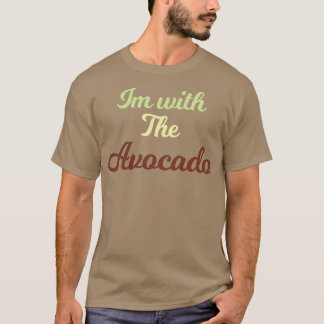 Im met Avocado 2 2 2 T-shirt