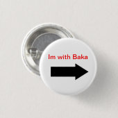 Im met Baka Ronde Button 3,2 Cm (Voorkant /achterkant)