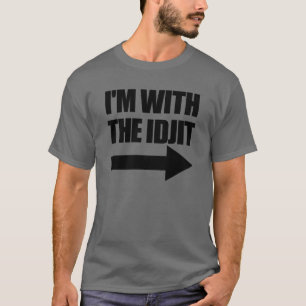 IM met de idjit pijl rechts idioot matching idjit T-shirt