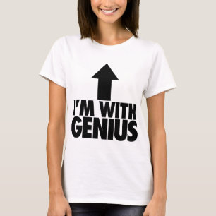 Im met Genius T-shirt