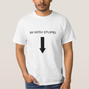 IM MET STUPID (omlaag) T-shirt