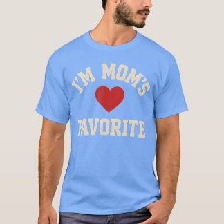 Im Moms Favorite Funny Mom Mothers Day retro T-shirt
