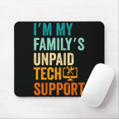 Im My Family’s Unpaid Tech Suprt It Engineer Compu Muismat (Met muis)