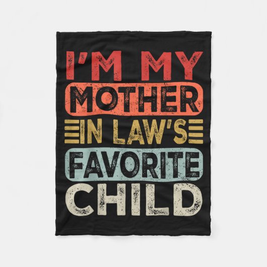 I'm My Mother In Law's Favorite Child Funny Parent Fleece Deken (Voorkant)