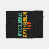 Im My Mother In Laws Favorite Child Funny Parent Fleece Deken (Voorkant (Horizontaal))