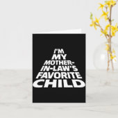 I'm My Mother In Law's Favorite Child Funny Parent Kaart (Gele Bloem)