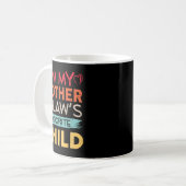 I'm My Mother In Law's Favorite Child Funny Parent Koffiemok (Voorkant links)