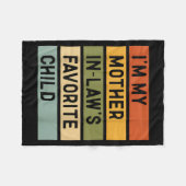 I'm My Mother In Law's Favorite Child Sarcastic Co Fleece Deken (Voorkant (Horizontaal))