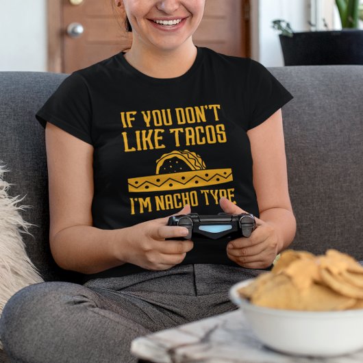 I'm Nacho Type T-shirt
