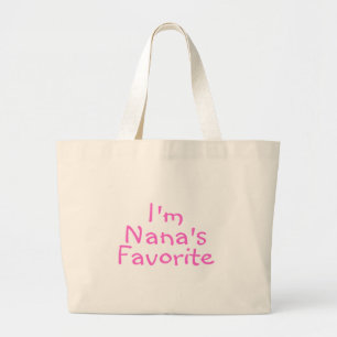Im Nanas Favorite Grote Tote Bag