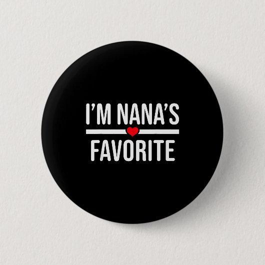 I'm Nana's Favorite  Ronde Button 5,7 Cm (Voorkant)