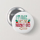 Im Nice Shes Naughty Elf Pet Ronde Button 5,7 Cm (Voorkant /achterkant)