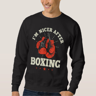 Im Nicer After Boxer Combat Sport Trainee S Trui