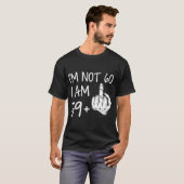 IM niet 60 Ik ben 59 Plus 1 middelvinger T-shirt M (Voorkant volledig)