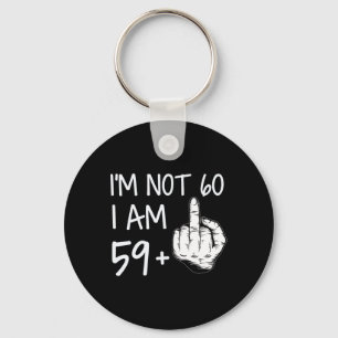 IM niet 60 Ik ben 59 Plus 1 middelvinger T-shirt M Sleutelhanger