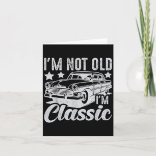 IM niet oud IM Clic Grappige Auto Mannen & Wo Kaart