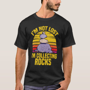 Im niet verloren Im die Rocks Rock Collector verza T-shirt