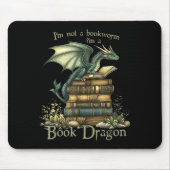 I'm Not A Bookworm I'm A Book Dragon  Muismat (Voorkant)