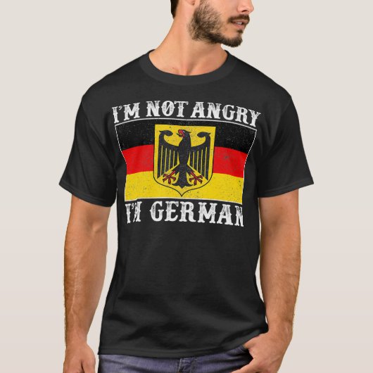 Im Not Angry Im German Funny Germany Flag Gift T-shirt (Voorkant)