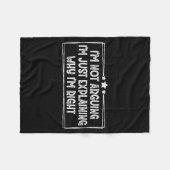 I'm Not Arguing I'm Just Explaining Why I'm Right  Fleece Deken (Voorkant (Horizontaal))