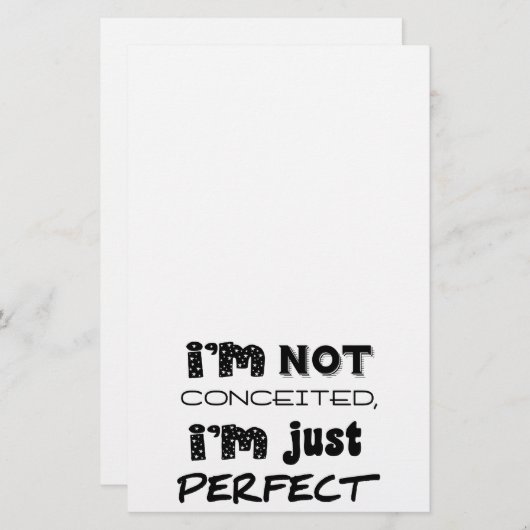 I'm Not Conceited, I'm Just Perfect Briefpapier (Voorkant / Achterkant)