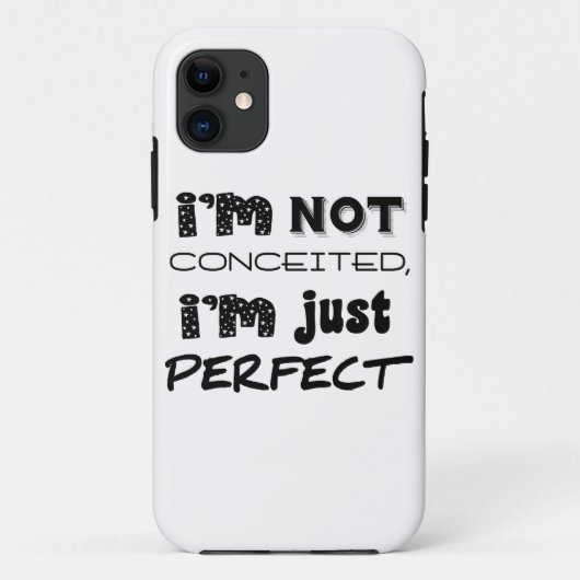I'm Not Conceited, I'm Just Perfect Case-Mate iPhone Case (Achterkant)