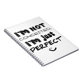 I'm Not Conceited, I'm Just Perfect Notitieboek (Rechterzijde)