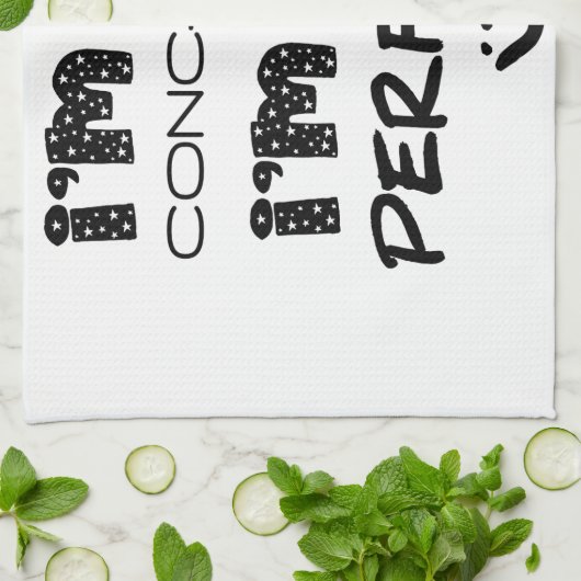 I'm Not Conceited, I'm Just Perfect Theedoek (Gevouwen)