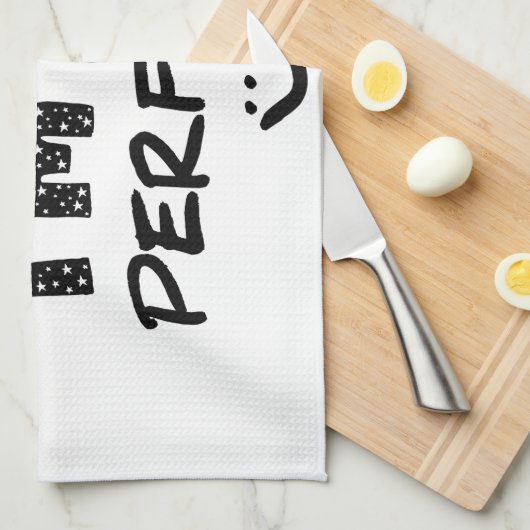 I'm Not Conceited, I'm Just Perfect Theedoek (Quarter Fold)