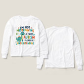 I'm not misbehaving I have autism (Motif Recto et Verso)