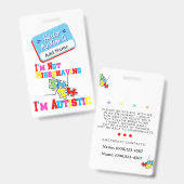 Im Not Misbehaving I have Autism ID Badge  (Recto et verso)