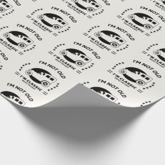 I'm not old I'm classic with old car Cadeaupapier
