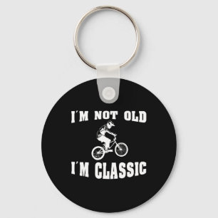 I'm Not Old I'm Clic - Voor mannen die houden van  Sleutelhanger