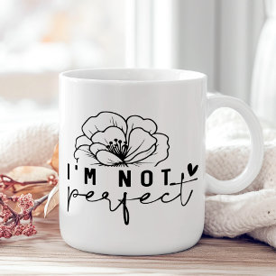 "I'm Not Perfect" Zwart-wit Bloemen Koffiemok