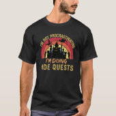 I'm Not Procrastinating I'm Doing Side Quests T-shirt (Voorkant)