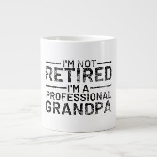 I'm Not Retired I'm A Professional Grandpa Extra Grote Beker