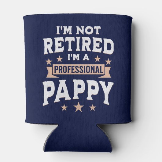 I'm not Retired I'm a Professional Pappy, Grandpa  Blikjeskoeler (Achterkant)
