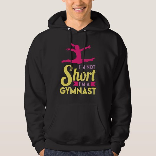 I'm not short I'm a Gymnast cheerleader and gymnas Hoodie (Voorkant)